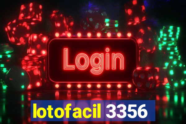 lotofacil 3356